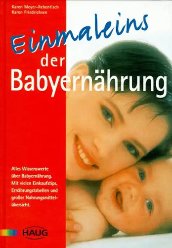 Einmaleins der babyernährung - einmaleins,