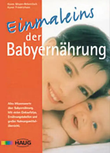 Einmaleins der babyernährung - einmaleins,