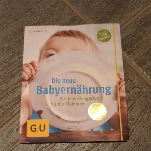 Die neue babyernährung - neue, von