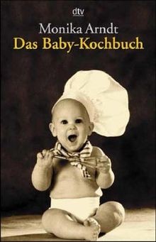 Das baby kochbuch - das, baby-