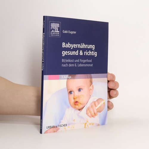 Babyernährung gesund - , &