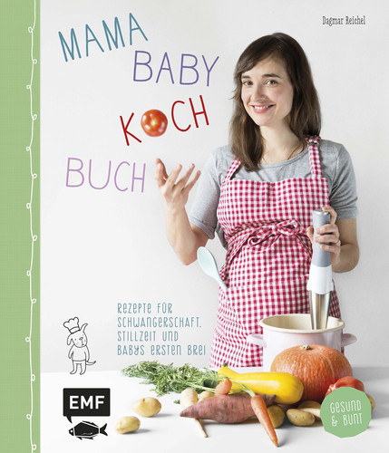 Mama baby kochbuch - von, dagmar