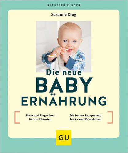Die neue babyernährung - neue, |