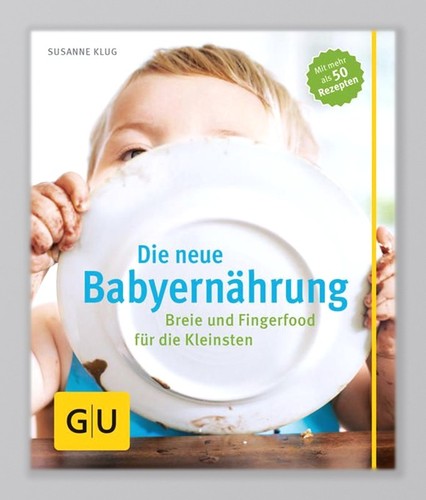 Die neue babyernährung breie - babyernährung:,