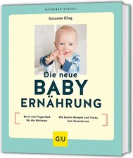 Die neue Babyernährung